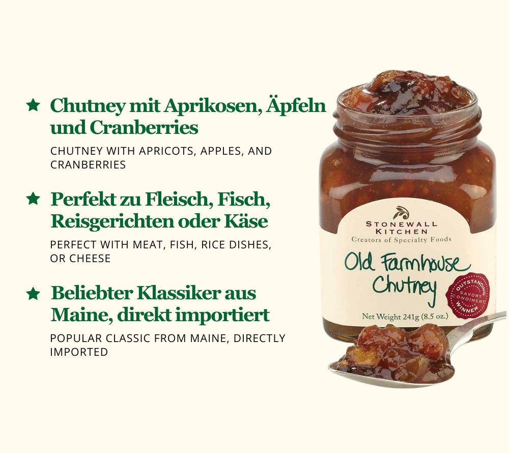 
                  
                    Stonewall Kitchen - Old Farmhouse Chutney ✓ Aus der ortstypischen Ernte des Bundesstaats Maine ✓ Wunderbar zu Fleisch & Fisch » Jetzt probieren! 
                  
                