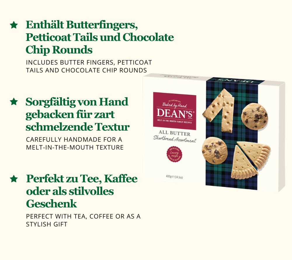 Dean’s All Butter Shortbread Assortment – zarte Butterfinger, Petticoat Tails & Chocolate Chip Rounds, handgebacken für ein schmelzendes Geschmackserlebnis.