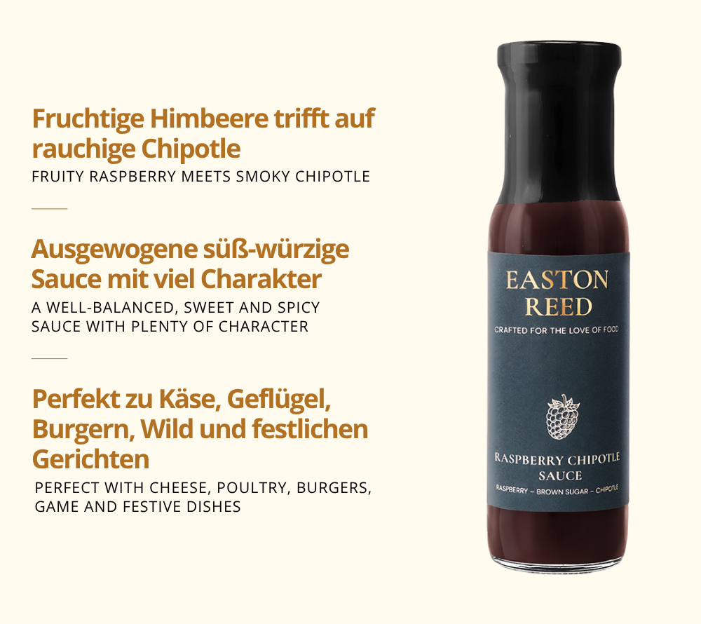 Fruchtige Himbeere trifft rauchige Chipotle - zu Käse, Geflügel, Wild und mehr