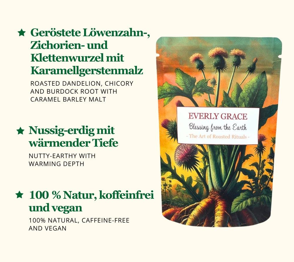 
                  
                    Everly Grace Blessing from the Earth – Naturkaffee mit Löwenzahn, Zichorie & Karamellgerstenmalz, koffeinfrei
                  
                