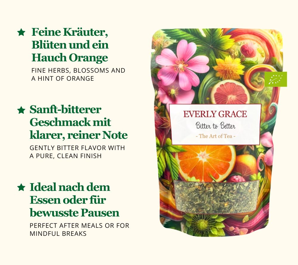 Entdecke Everly Grace Bitter to Better Tee – feine Kräutermischung mit Orange, Blüten & aromatischen Kräutern. Zart-bitter, wohltuend und perfekt für bewusste Auszeiten.